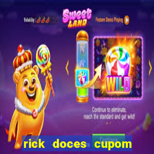 rick doces cupom primeira compra